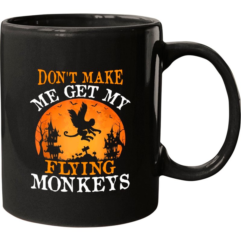 Halloween Monkey Don't Make Me Get My Flying Monkeys Mugs — Tasses et gobelets