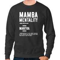 Mamba Mentality Motivational Quote Inspirational Definition - Motivational Quote - Sweatshirts