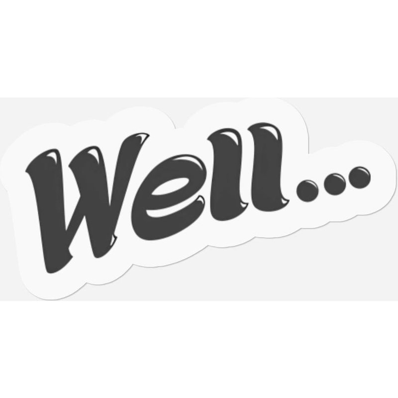 Well... (black) - Modest Mouse - Stickers — Autocollants et stickers