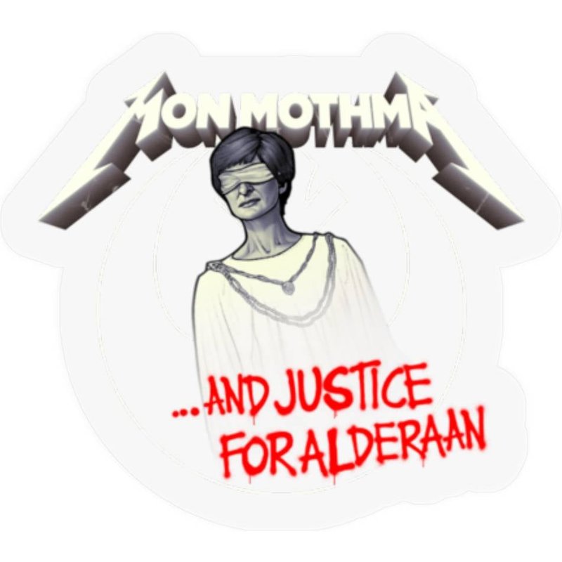 ...and Justice For Alderaan - Mon Mothma - Stickers — Stickers & Decals