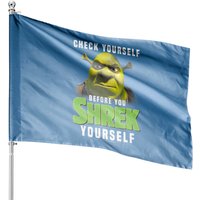 Shrek Check Yourself Before You Shrek Yourself House Flags