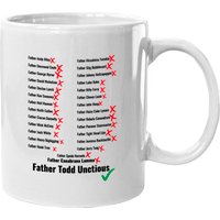 Father Todd Unctious And Other Wrong Priest Names - Father Ted - Mugs