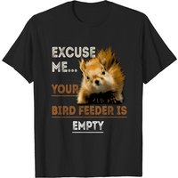 Squirrel Excuse Me Your Bird Feeder Is Empty Funny Gift Idea Long Sleeve T-t-t-shirts — T-shirts pour hommes