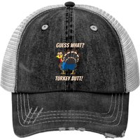 Guess What, Turkey Butt Print Trucker Hat