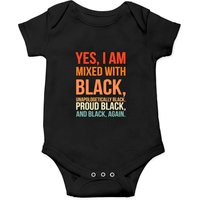 Yes I Am Mixed With Black - Proud Black History Month Onesies — Bodys bébé