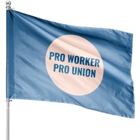 Pro Worker Pro Union - Union - House Flags — Drapeaux décoratifs