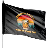 Vintage Bourbon Goes In Wisdom Comes Out House Flags — Drapeaux décoratifs