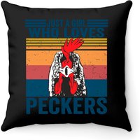 Just A Girl Who Loves Peckers Costume Funny Chicken Throw Pillows