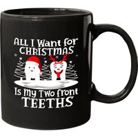 All I Want For Christmas Is My Two Front Teeth Xmas Mugs — Mugs & Tumblers