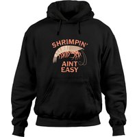 Shrimpin' Ain't Easy Hoodies — Sweats à capuche pour hommes