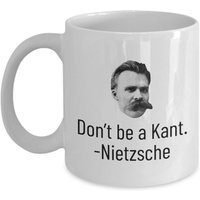 Nietzsche Mug - Philosophy Teacher - Philosophy Student Gift - Don't Be A Kant — Tasses et gobelets