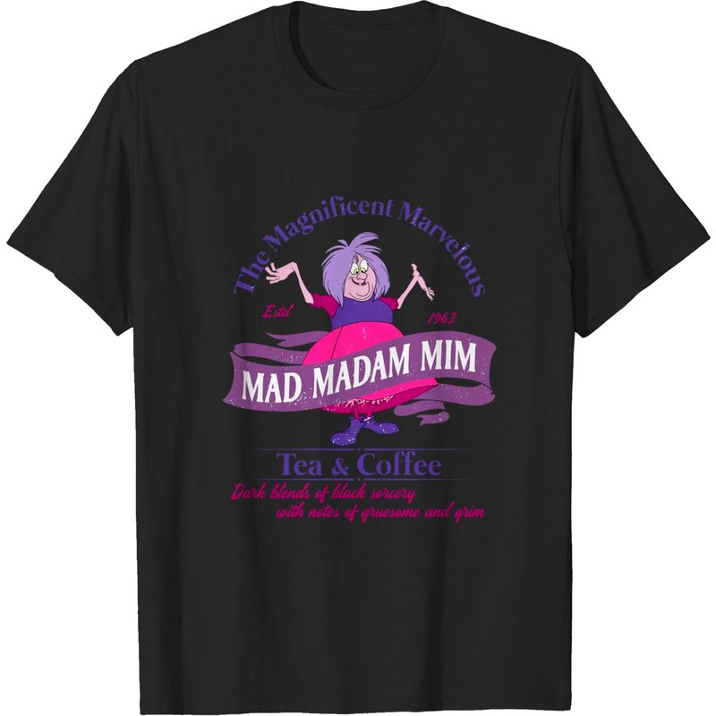 Mad Madam Mim Tea & Coffee Shirt