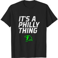 It's A Philly Thing Its A Philadelphia Thing Fan Tshirt — T-shirts pour hommes