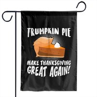 Trumpkin Pie Make Thanksgiving Great Again - Thanksgiving - Garden Flags — Drapeaux décoratifs