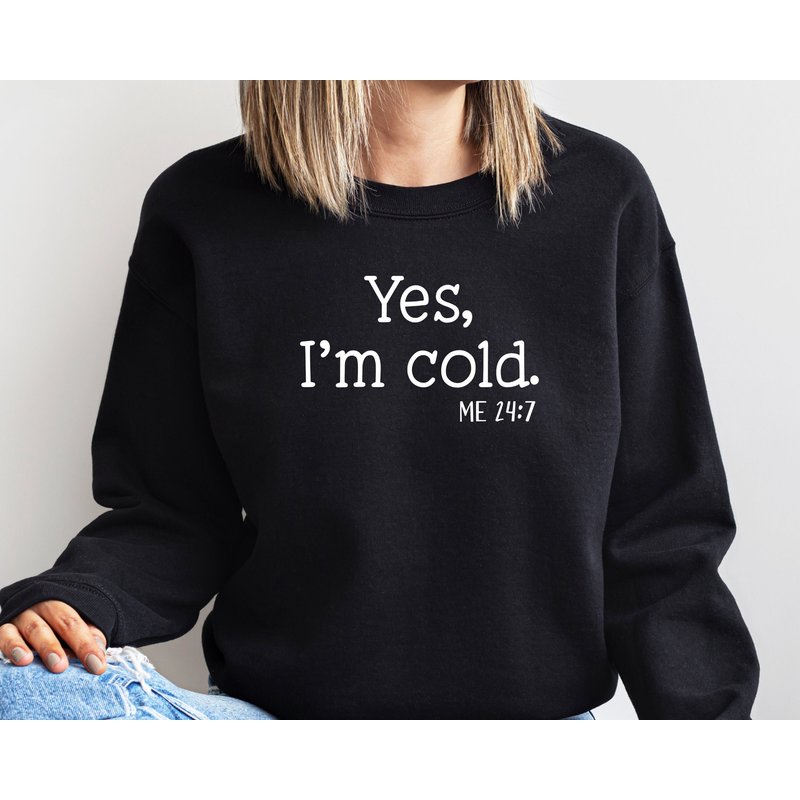 Yes I'm Cold Heavy Blend Crewneck Sweatshirt, Funny I'm Cold Sweatshirt — Sweats à capuche pour hommes