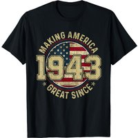 Making America Great Since 1943 Vintage Gifts 80th Birthday T-shirt