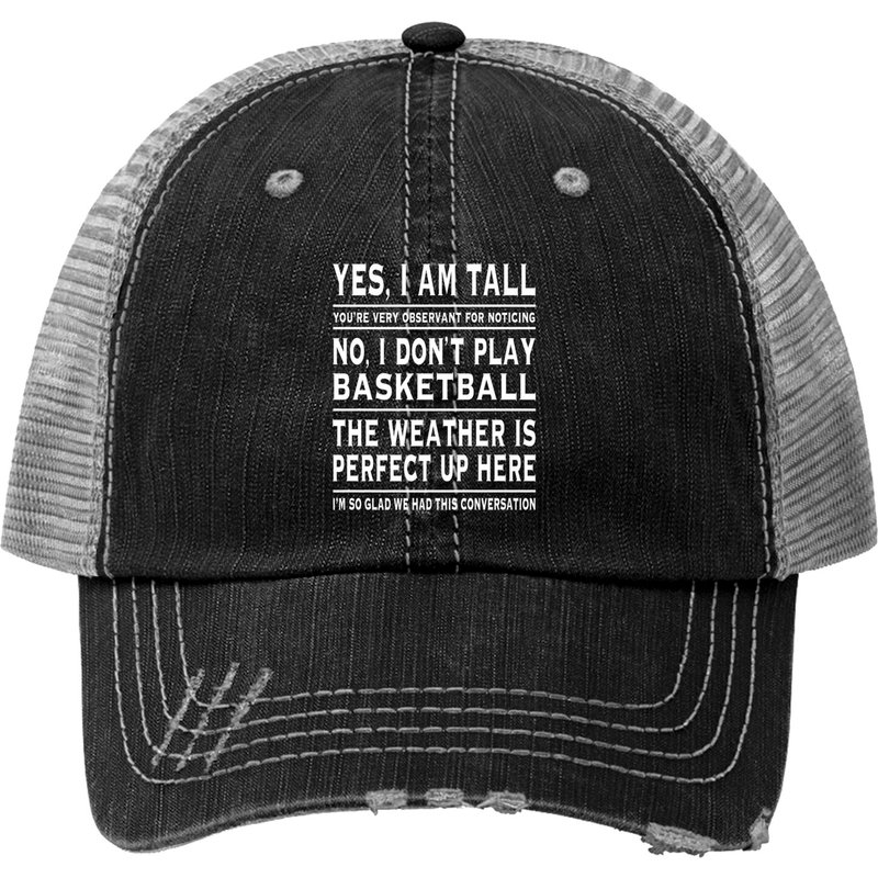 Premium Yes I Am Tall Trucker Hats Funny Tall Person Joke — Casquette de baseball
