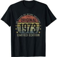 Original 1973 50 Years Old 50th Birthday Gifts For Men T-shirt