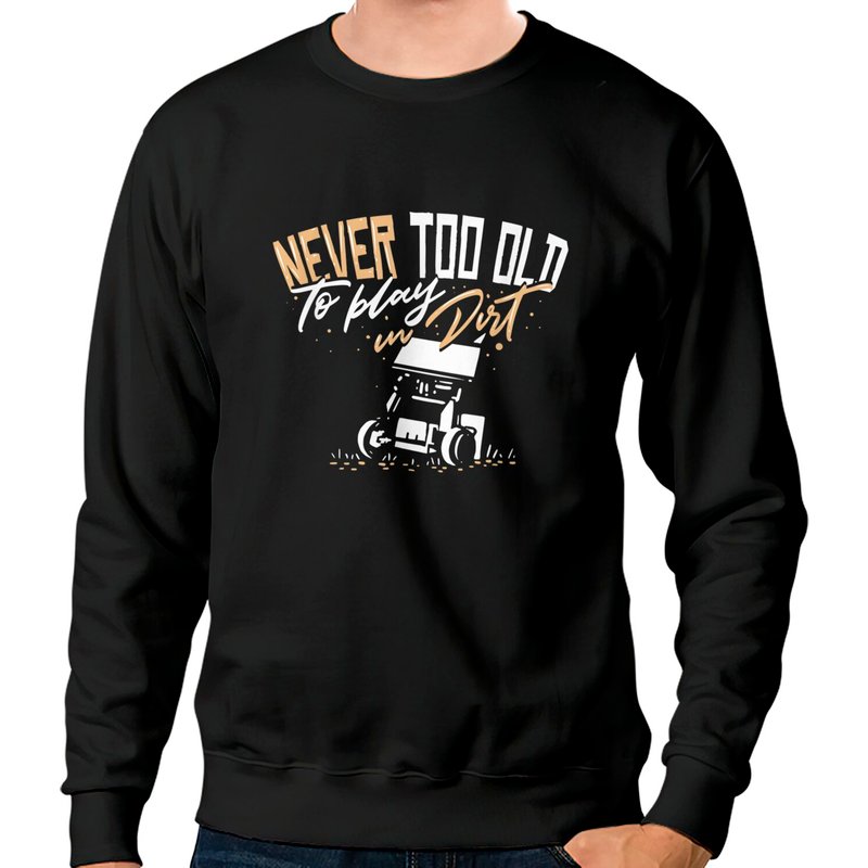 Sprint Car / Dirt Track Racing: Play In Dirt Sweatshirts — Mens Hoodies