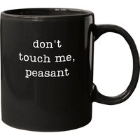 Don't Touch Me Peasant Mugs — Tasses et gobelets