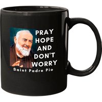 Saint Padre Pio Pray Hope And Don't Worry Catholic Christian Pullover Mugs — Tasses et gobelets