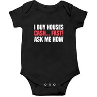 I Buy Houses Cash Fast Ask Me How Real Estate Agent Pullover Onesies — Bodys bébé