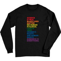Science Is Real - No Human Is Illegal Long Sleeve Shirt