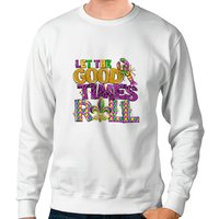 Let The Good Times Roll Sweatshirt, 2023 Mardi Gras Sweatshirt