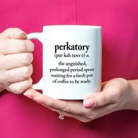 Perkatory Coffee To Be Ready Mug — Mugs & Tumblers