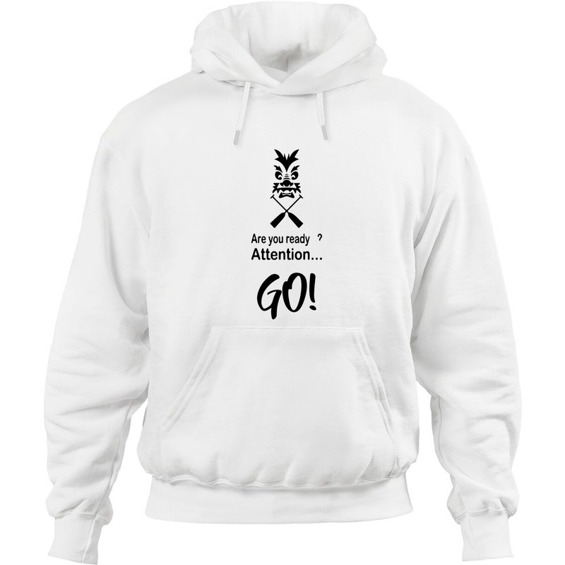 Dragon Boat Racing - Starting Signal Are You Ready? Attention. Go! - Dragon Boat - Hoodies