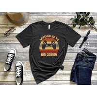 Leveled Up To Big Cousin Shirt, Cousin Shirt, Baby Announcement