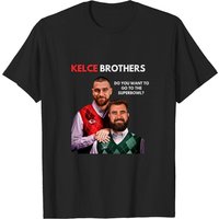 Kelce Brothers, Know Your Role And Shut Your Mouth Shirt