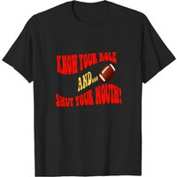 Know Your Role And Shut Your Mouth Kc Football Shirt — T-shirts pour hommes