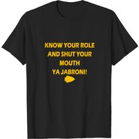 Know Your Role And Shut Your Mouth, Travis Kelce Shirt