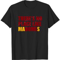 Theres No Place Like Mahomes Shirt