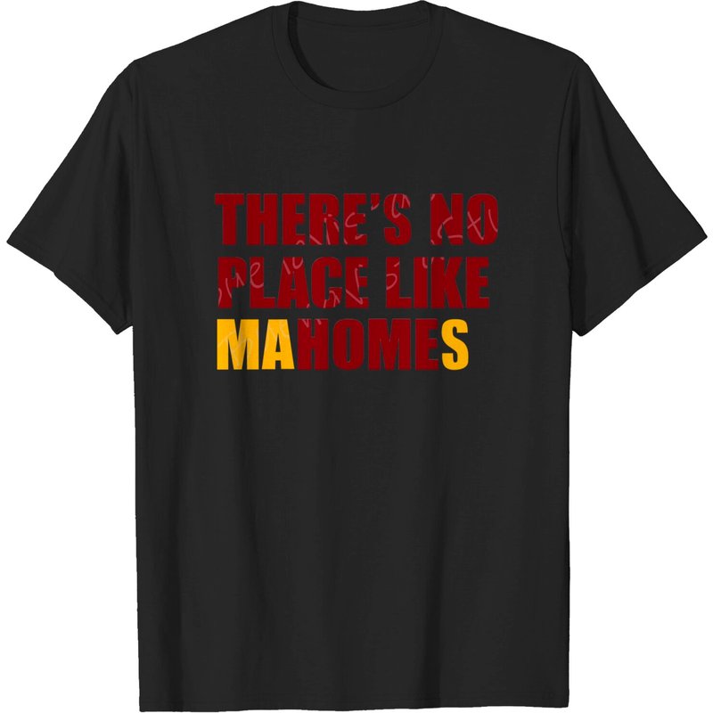 Theres No Place Like Mahomes Shirt — T-shirts pour hommes