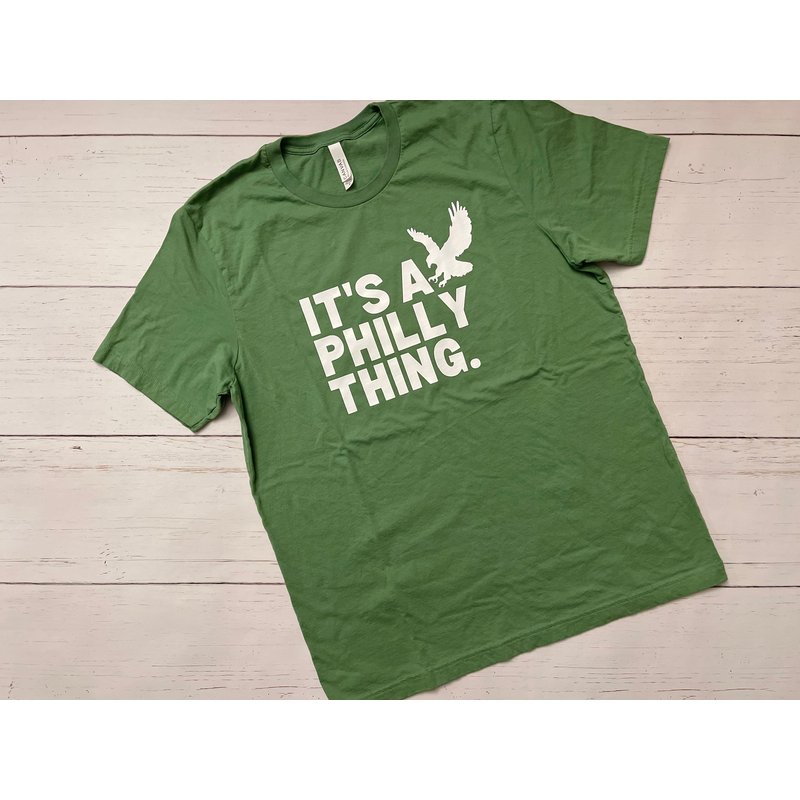 It's A Philly Thing Tshirt — Mens T Shirts