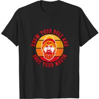 Know Your Role And Shut Your Mouth T-shirt, You Jabroni — T-shirts pour hommes