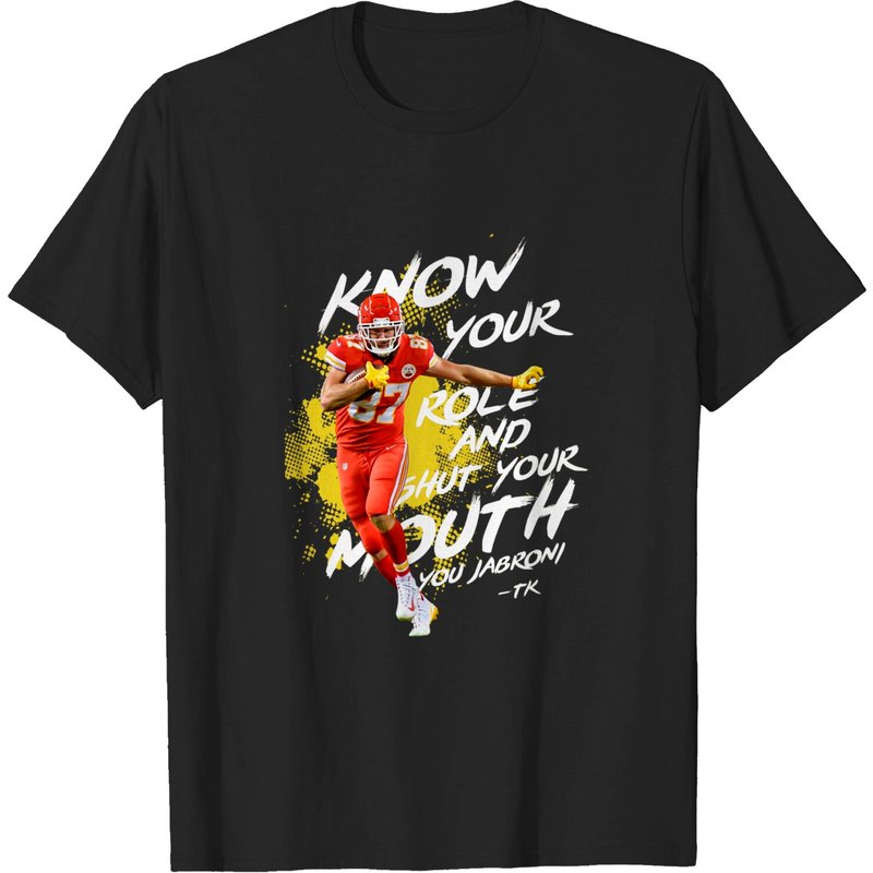 Know Your Role Chiefs Tee, Shut Your Mouth Jabroni Tee Shirt — T-shirts pour hommes