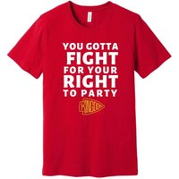 You've Got To Fight For Your Right To Party T-shirt, Travis Kelce T-shirt