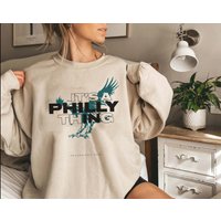 Philadelphia Love Sweatshirt, It's A Philly Thing Sweatshirt