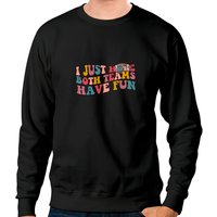 I Just Hope Both Teams Have Fun Sweatshirt, Football Team Sweatshirt — Sweats à capuche pour hommes