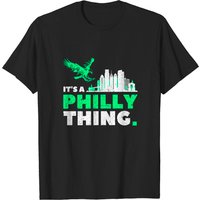 It's A Philly Thing T-shirt, Its A Philadelphia Thing Fan Shirt