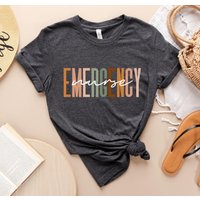 Emergency Nurse Shirt For Er Nurse, Emergency Nurse T-shirt