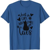 Cat Lover Shirt, Just A Girl Who Loves Cats T-shirt, Cat Owner Gift