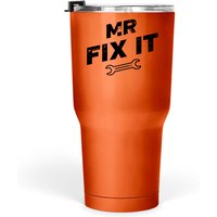 Mr. Fix It! - Fix It - Tumblers 30 Oz