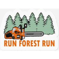 Chainsaw Run Forest Run Funny Lumberjack Stihl S Stickers