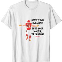 Travis Kelce Quote Know Your Role And Shut Your Mouth Shirt — T-shirts pour hommes
