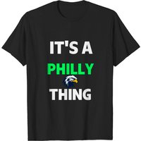 Original It's A Philly Thing - Its A Philadelphia Thing Fan T-shirt