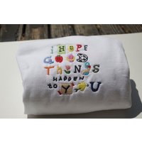 I Hope Good Things Happen To You Embroidered Sweatshirt — Sweats à capuche pour hommes